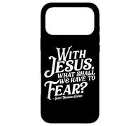with Jesus What Shall We Have to Fear St Theodora Guerin Coque pour iPhone 17 Pro Max