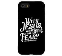with Jesus What Shall We Have to Fear St Theodora Guerin Coque pour iPhone SE (2020) / 7/8