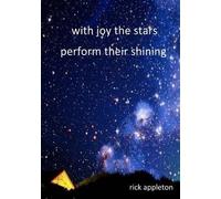 With Joy The Stars Perform Their Shining