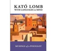With Languages in Mind: Musings of a Polyglot