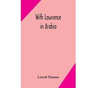 With Lawrence In Arabia