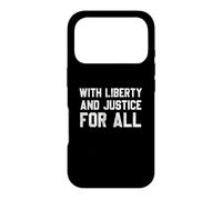 with Liberty and Justice for All Coque pour iPhone 17 Pro