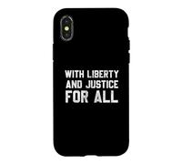with Liberty and Justice for All Coque pour iPhone X/XS