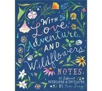 With Love Adventure and Wildflowers Notes Inconnu (Auteur)