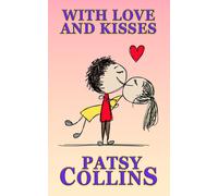 With Love And Kisses