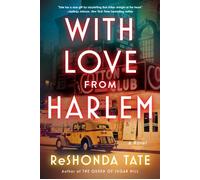 With Love from Harlem A Novel of Hazel Scott - ReShonda Tate - William Morrow Paperbacks - ebook (ePub) - Livre