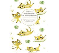 With Love, From Me To You: Life Planning Organizer: An End of Life Planner for Final Wishes, Probate, Assets and Peace of Mind