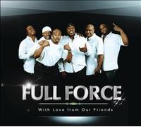 Full Force - with Love from Our Friends