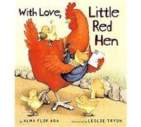 With Love, Little Red Hen Alma Flor Ada (Auteur)