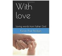 With Love: Loving Words From Father God
