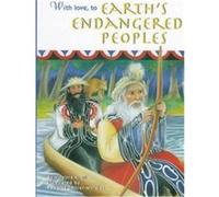 With Love, to Earth's Endangered Peoples Virginia L Kroll (Auteur)