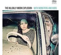 Hillbilly Moon Explosion – With Monsters and Gods – Import (Freud)