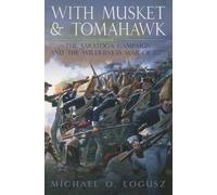 With Musket And Tomahawk