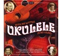 With My Little Ukulele In My Hand