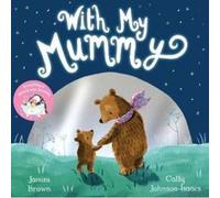 With My Mummy - [Version Originale] James Brown, Cally Johnson - Isaacs (Auteur)