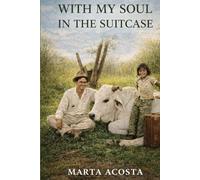 WITH MY SOUL IN THE SUITCASE