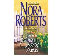 With Open Arms: Song Of The WestHer Mother's Keeper (Silhouette Single Title)