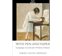 With Pen and Paper: Language Lessons for Primary Schools