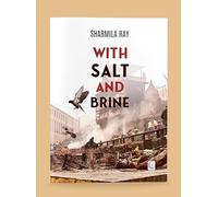 With Salt and Brine: One Long Poem - One Hundred Verses
