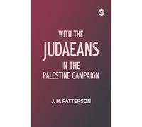 With the Judaeans in the Palestine Campaign