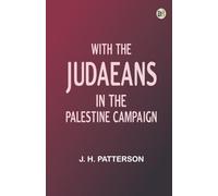 With the Judaeans in the Palestine Campaign
