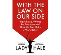 With the Law on Our Side How the law works for everyone and how we can make it work better - Lady Hale - Vintage digital - ebook (ePub) - Livre