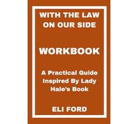 With the Law on Our Side Workbook: A Practical Guide Inspired By Lady Hale’s Book
