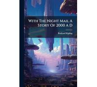 With The Night Mail A Story Of 2000 A D