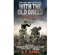 With the Old Breed: At Peleliu and Okinawa