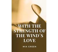 WITH THE STRENGTH OF THE WIND´S LOVE: Laughter, love, reflections, and a touch of madness in this romantic comedy, with a country essence amidst nature.