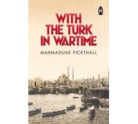 With The Turk In Wartime