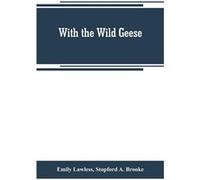 With the wild geese - Emily Lawless - Alpha Editions - Livre en Anglais Emily LawlessEmily Lawless (Auteur)