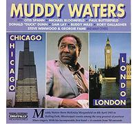 Muddy Waters - Chicago-London