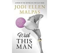 With This Man (This Man 4) - [Livre en VO] Jodi Ellen Malpas (Auteur)