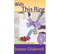 With This Ring (A Lexie Starr Mystery, Book 4)