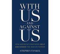 With Us and Against Us: How America's Partners Help and Hinder the War on Terror (Columbia Studies in Terrorism and Irregular Warfare) - [Version Originale] Inconnu (Auteur)