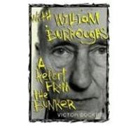 With William Burroughs Victor Bockris, William S. Burroughs (Auteur)