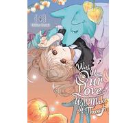 With You, Our Love Will Make It Through, Vol. 4 – Yen Press