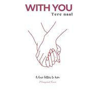 With You - Tere Naal: A love letter to him