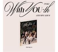 TWICE – With YOU-th (Glowing Version) – Coffret CD (Goodies inclus)