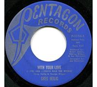 With Your Love / Just One Call - Greg Heilig 7" 45