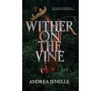 Wither On The Vine