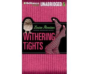 Withering Tights: The Misadventures of Tallulah Casey by Louise Rennison (2012-06-26)