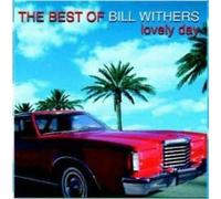 Bill Withers – Lovely Day: The Best of – Import