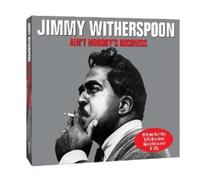 Witherspoon, Jimmy - Ain't Nobody's Business