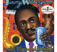 Jimmy Witherspoon - Cold Blooded Boogie