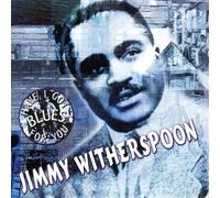 Witherspoon Jimmy - Jimmy Witherspoon-Have I Got Blues for