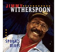 Witherspoon, Jimmy - Spoon's Blues