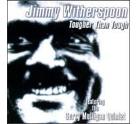 Witherspoon, Jimmy - Tougher Than Tough