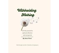 Withholding Nothing